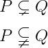 Subset with not equal symbol.