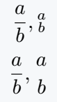 Numerator and denominator without division bar.