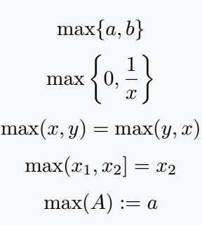 Use max symbol with all types of brackets in latex.