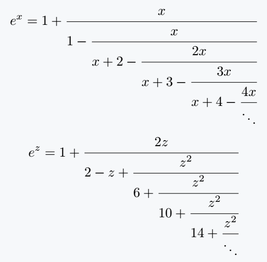 Use continuous fractions for e^x.