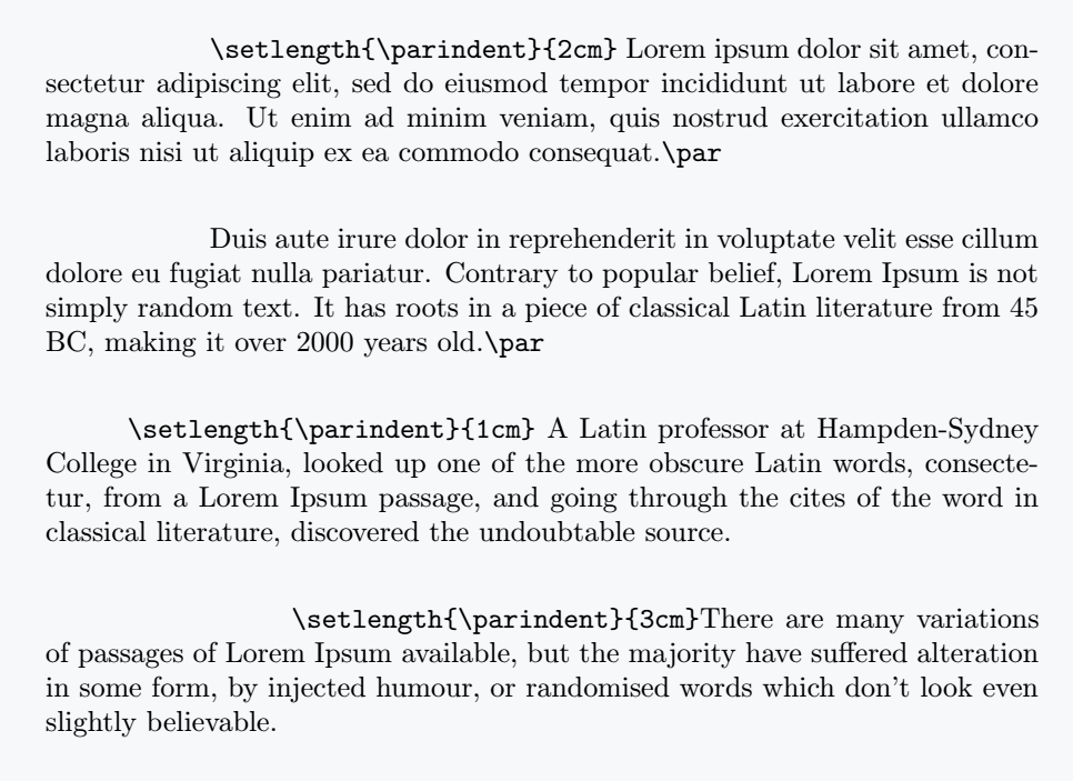 Same with \perindent, you can customize the indent space to decrease and increase.