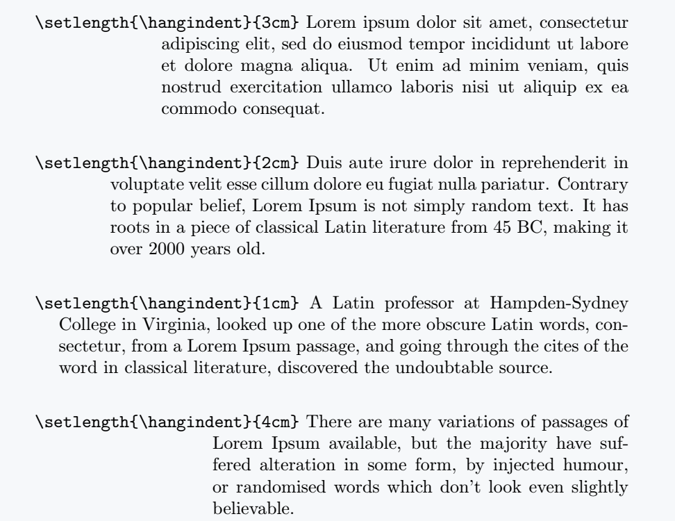 \hangindent command leaves first line of a paragraph and creates a space before the rest of line.